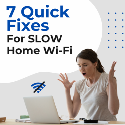 SlowWiFi 7 Quick Fixes To Fix SLOW Home Wi-Fi
