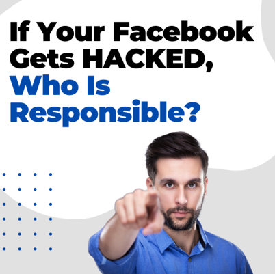 FacebookHacked When Your Facebook Or Other Online Account Gets Hacked, Who’s Responsible For The Losses?