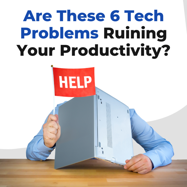 6TechProblems 6 Common Technology Problems Small Business Owners Face